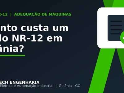 Quanto custa um laudo NR-12 em Goiânia? Veja o que influencia o preço