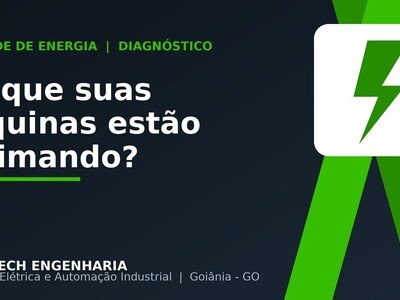 Máquinas queimando na sua indústria? A causa pode ser a qualidade da energia