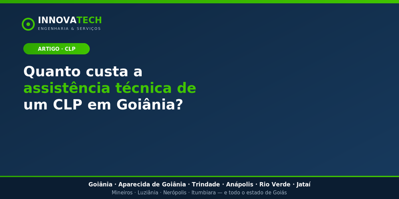 Quanto custa a assistência técnica de um CLP industrial em Goiânia?