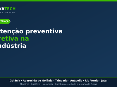Manutenção preventiva x corretiva: qual vale mais a pena na indústria?
